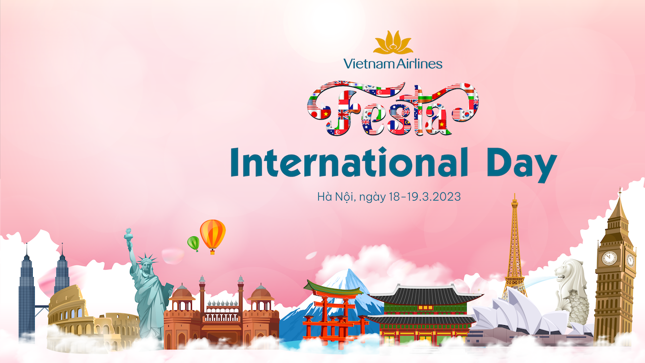 “Vietnam Airlines Festa – International Day” mở ra cơ hội khám phá thế giới