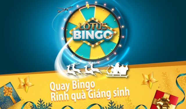 Quay Lotus Bingo để trúng những món quà ý nghĩa