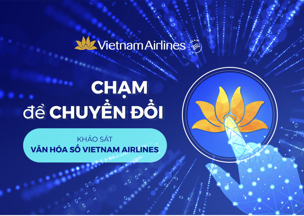 Khảo sát Văn hóa số Vietnam Airlines: Chạm để Chuyển đổi