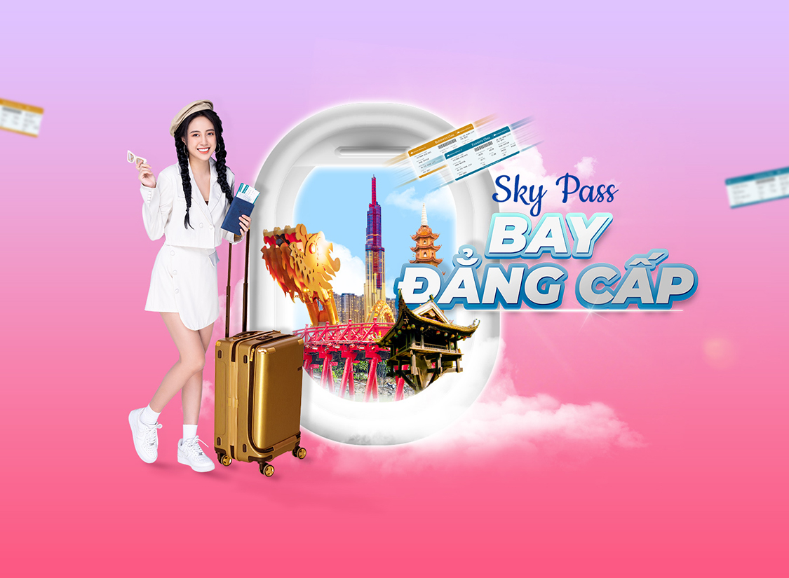 Sky Pass – Bay càng nhiều, giá càng yêu