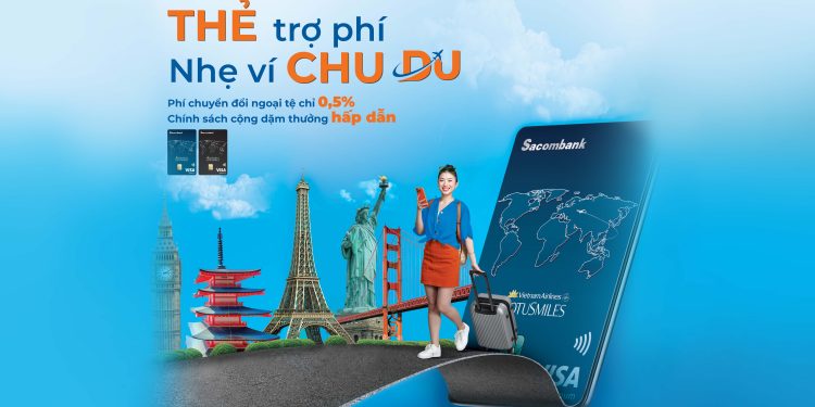 Mở thẻ Vietnam Airlines Sacombank Visa – Tận hưởng ưu đãi