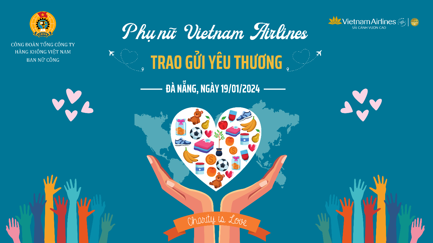 “Phụ nữ Vietnam Airlines trao gửi yêu thương”