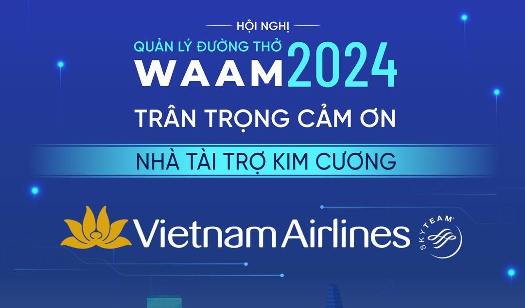 Vietnam Airlines đồng hành cùng Hội nghị quản lý đường thở WAAM 2024