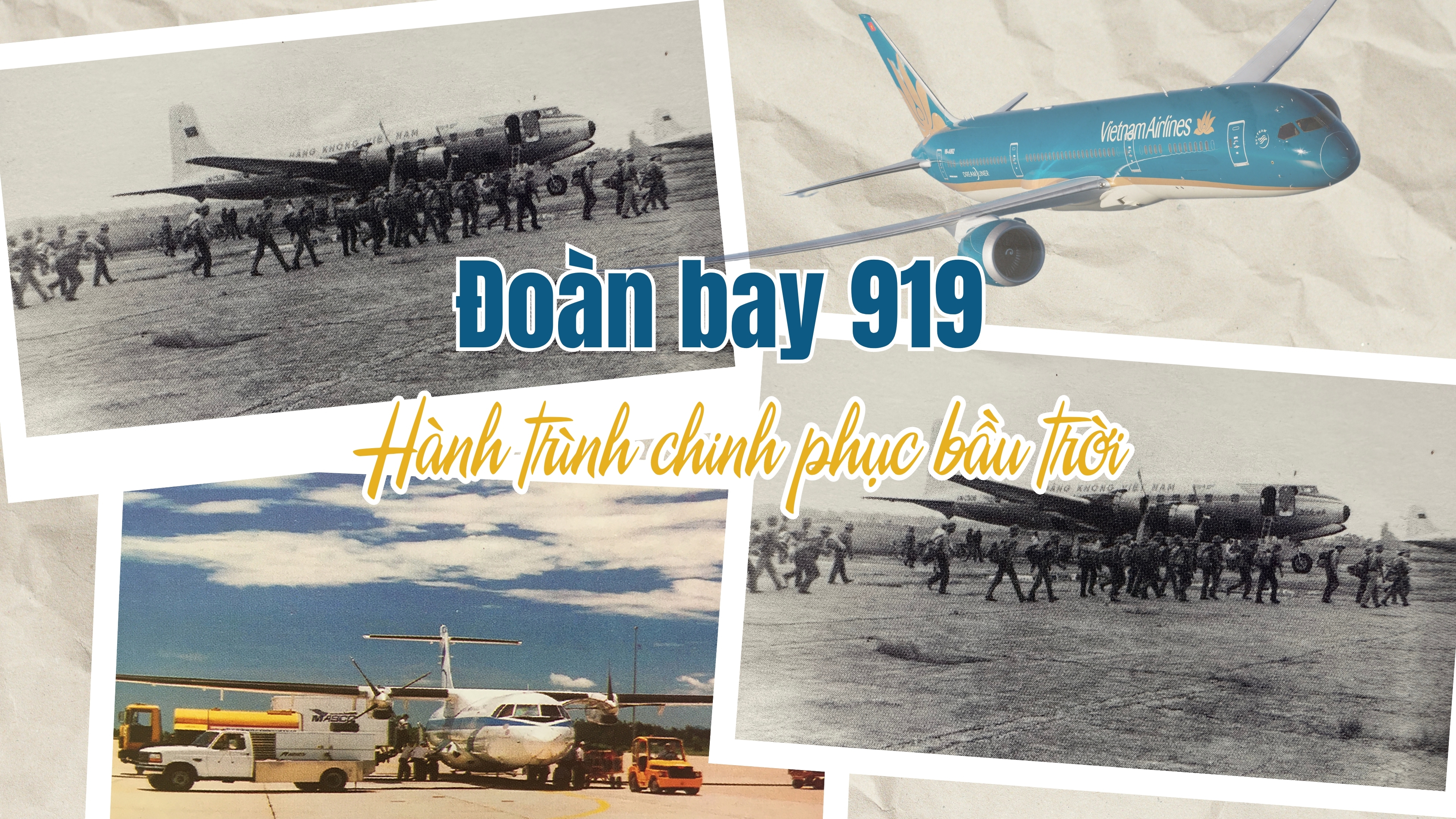 Đoàn bay 919: Hành trình chinh phục bầu trời