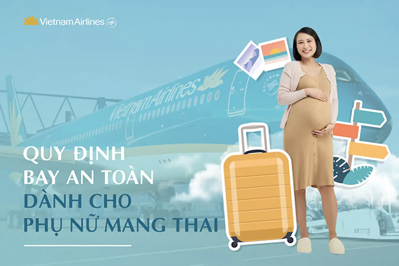 Vietnam Airlines cam kết mang đến trải nghiệm bay an toàn và thoải mái cho phụ nữ mang thai