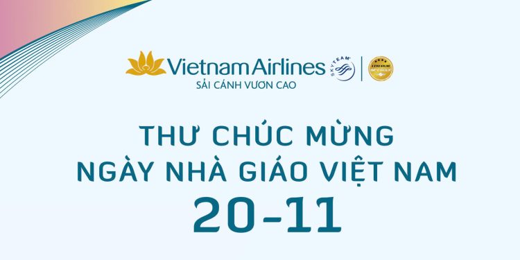 Thư chúc mừng Ngày Nhà giáo Việt Nam 20 – 11