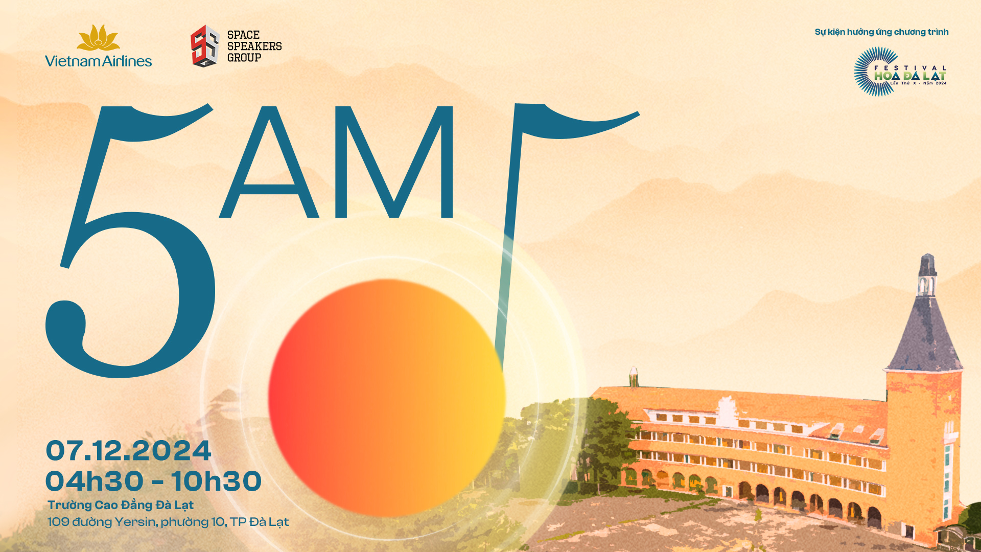 Bạn có một cuộc hẹn với 5AM tại Đà Lạt mộng mơ