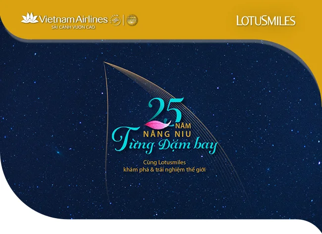 Lotusmiles: Hành trình 25 năm nâng niu từng dặm bay