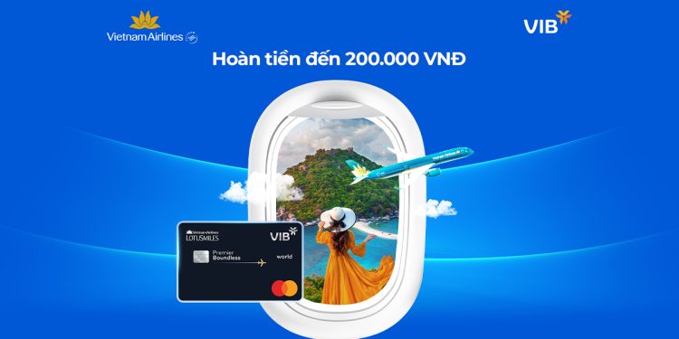 Ưu đãi hoàn tiền khi thanh toán bằng thẻ tín dụng VIB
