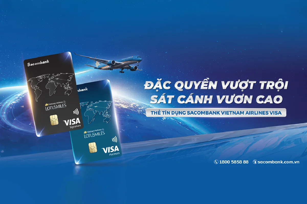 Tối ưu dặm – Nâng tầm trải nghiệm cùng thẻ Sacombank Vietnam Airlines Signature