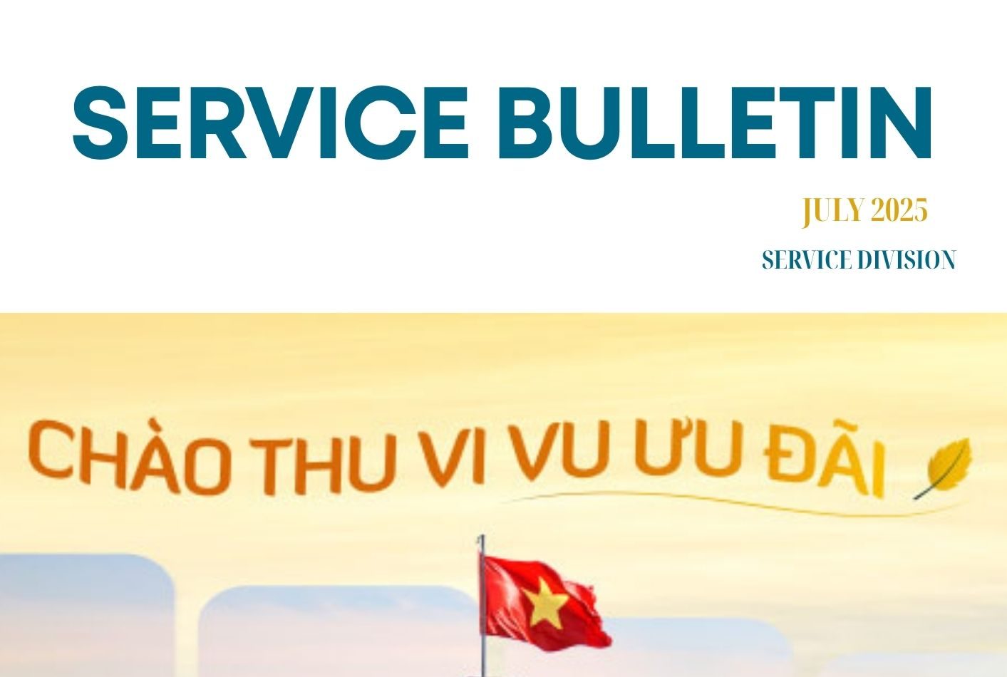 Bản tin dịch vụ tháng 7/2025: Nỗ lực duy trì chất lượng dịch vụ đáp ứng được kỳ vọng