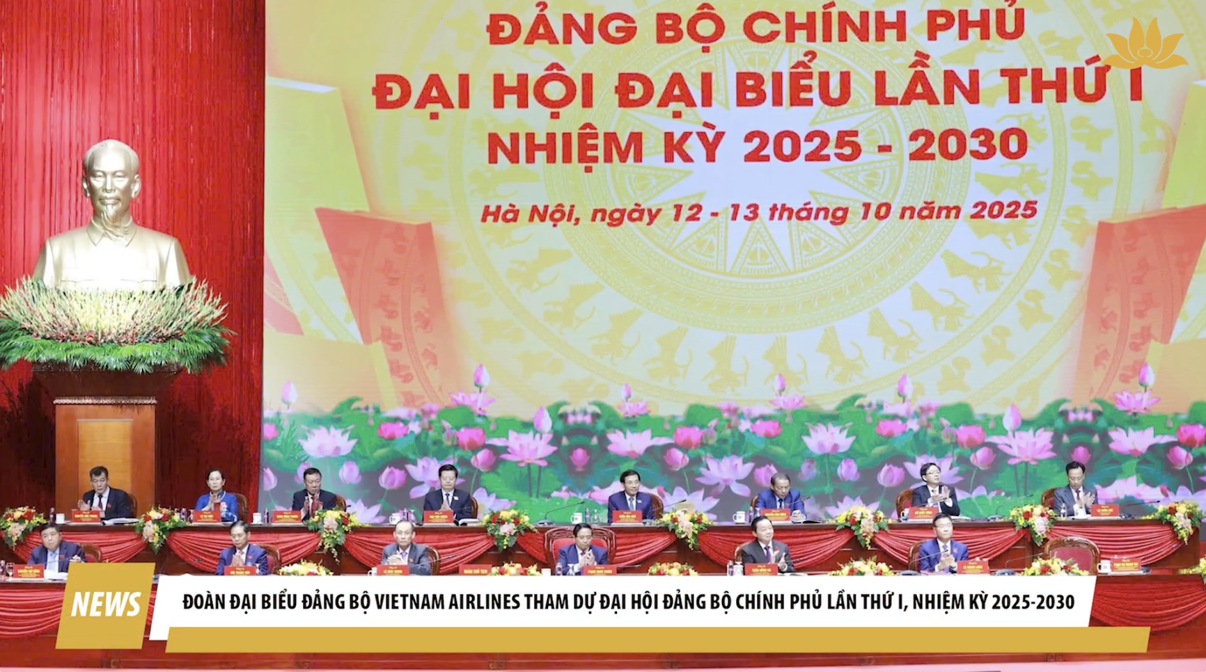 [VNA News] Đoàn đại biểu Đảng bộ Vietnam Airlines tham dự Đại hội Đảng bộ Chính phủ lần thứ I