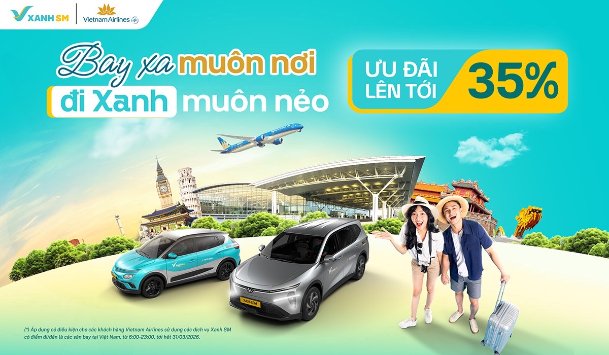 Cùng Vietnam Airlines và Xanh SM: Bay xa muôn nơi, đi xanh muôn nẻo