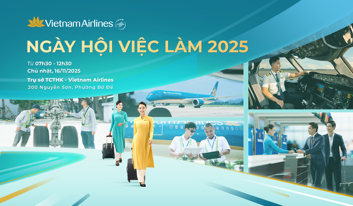 Cất cánh sự nghiệp cùng Vietnam Airlines tại Ngày hội việc làm 2025